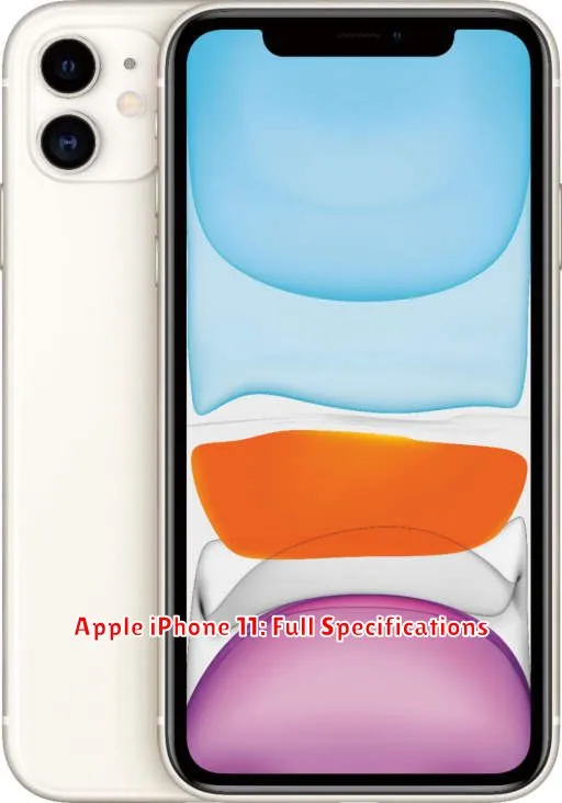 Apple iPhone 11: Full Specifications