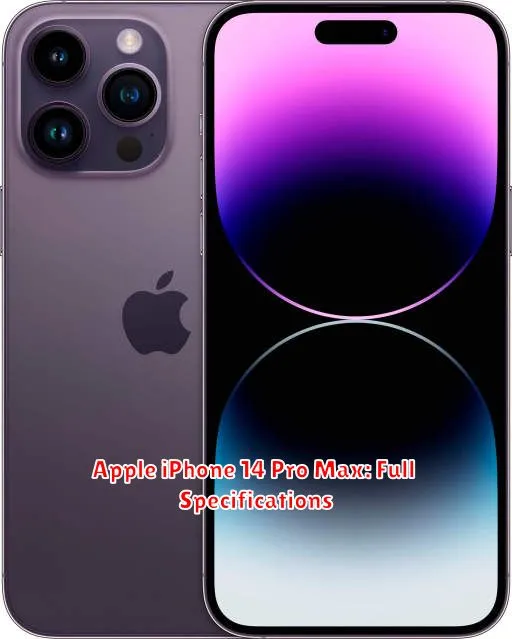 Apple iPhone 14 Pro Max: Full Specifications