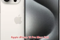Apple iPhone 15 Pro Max: Full Specifications