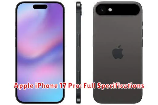 Apple iPhone 17 Pro: Full Specifications