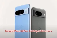 Google Pixel 8 Pro: Full Specifications
