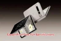 Google Pixel Fold: Full Specifications