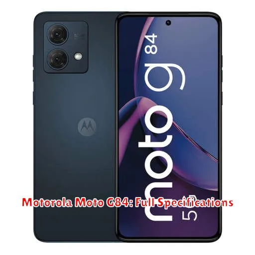 Motorola Moto G84: Full Specifications