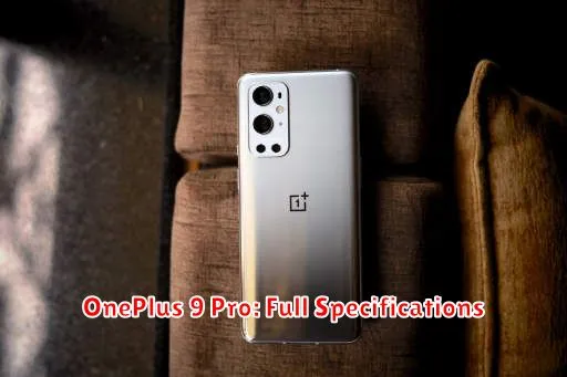 OnePlus 9 Pro: Full Specifications