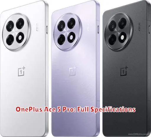 OnePlus Ace 5 Pro: Full Specifications