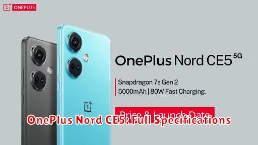 OnePlus Nord CE5: Full Specifications