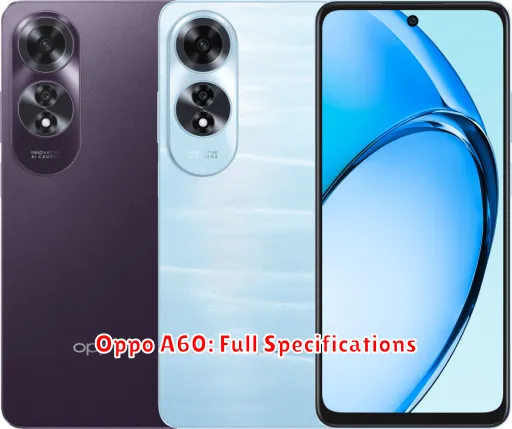 Oppo A60: Full Specifications