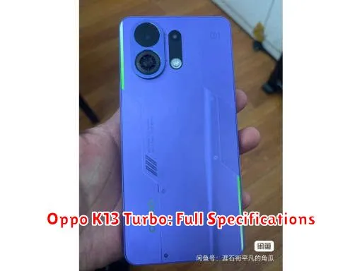 Oppo K13 Turbo: Full Specifications
