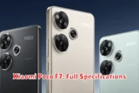 Xiaomi Poco F7: Full Specifications Xiaomi Poco F7: Full Specifications